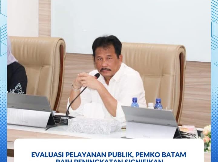 Evaluasi Pelayanan Publik Pemko Batam Raih Peningkatan Signifikan